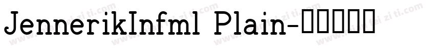 JennerikInfml Plain字体转换